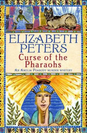 Curse of the Pharaohs by Elizabeth Peters