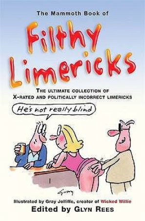 The Mammoth Book of Filthy Limericks by Glyn Rees