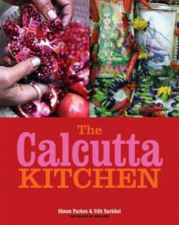 The Calcutta Kitchen by Udit Sarkhel