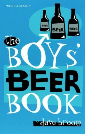 The Boys Beer Book by Jonny Goodall