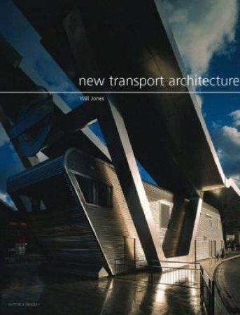 New Transport Architecture by Will Jones