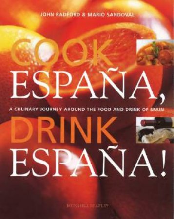 Cook Espana, Drink Espana by J; Sandoval, M Radford