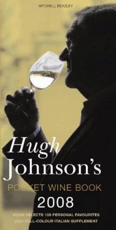 Hugh Johnson's Pocket Wine Book 2008 by Hugh Johnson