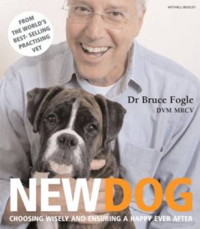 New Dog by Dr Bruce Fogle