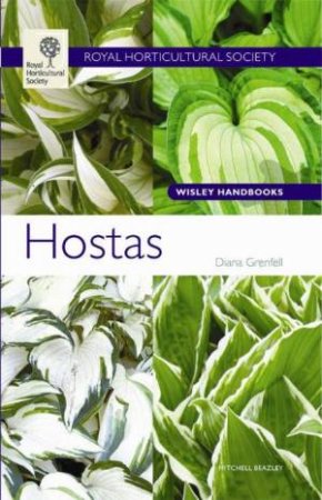 RHS Wisley Handbook: Hostas by Diana Grenfell