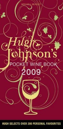 Hugh Johnson's Pocket Wine Book 2009 by Hugh Johnson