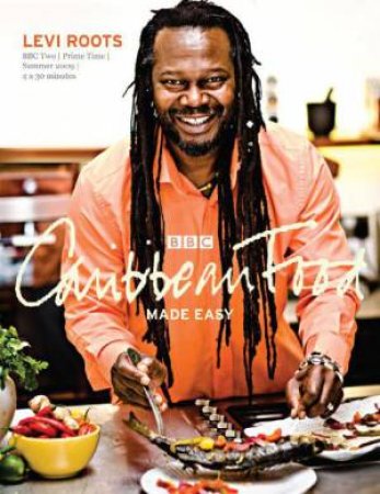 Caribbean Food Made Easy by Levi Roots