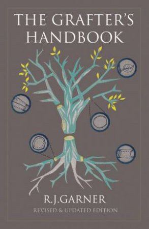 The Grafter's Handbook by R. J.  Garner & Steven Bradley