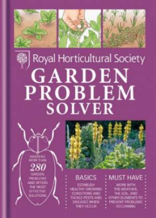 RHS Garden Problem Solver (2013 Updated Edition) by Mitchell Beazley 