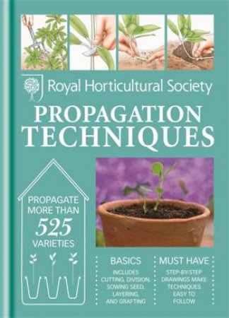 Royal Horticultural Society Propagation Techniques by RHS RHS