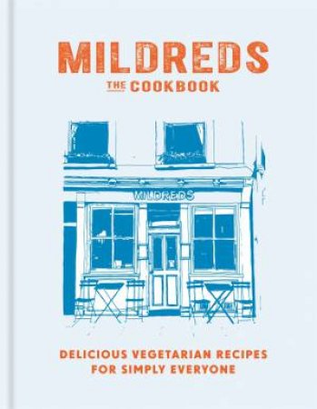 Mildreds: The Vegetarian Cookbook by Various 