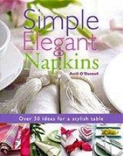 Simple Elegant Napkins Over 50 Ideas For A Stylish Table