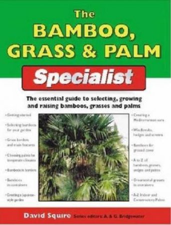 The Bamboo, Grass & Palm Specialist by David Squire