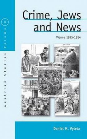 Crime, Jews & News H/C by Vyleta