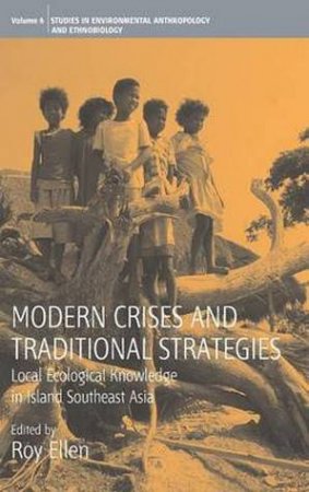 Modern Crises & Traditional Strategies H/C by Roy Ellen