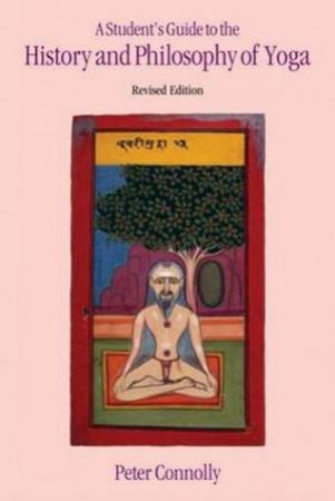 Student's Guide to the History & Philosophy of Yoga by Various