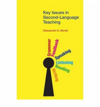 Issues in Second Langauage Teaching by Alessandro Benati