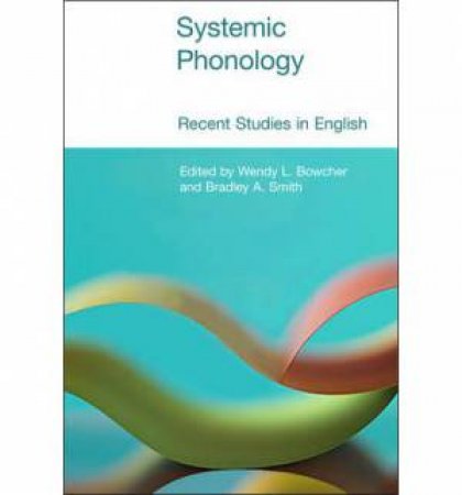 Systemic Phonology:  Recent Studies in English by Various 