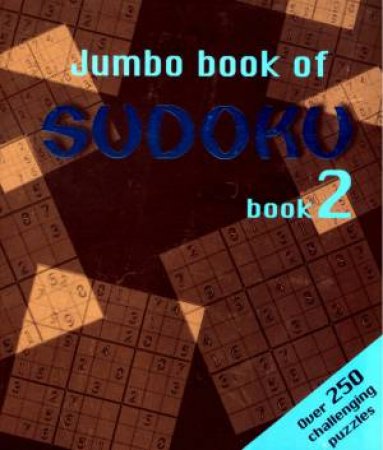 Jumbo Sudoku: Book 2 by Various