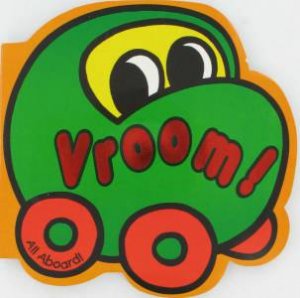 All Aboard: Vroom! by Carolyn Backhouse (Ill)