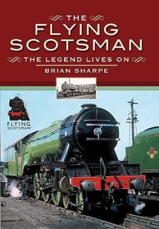 Flying Scotsman by SHARPE BRIAN