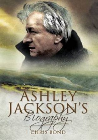 Ashley Jackson's Biography by BOND CHRIS