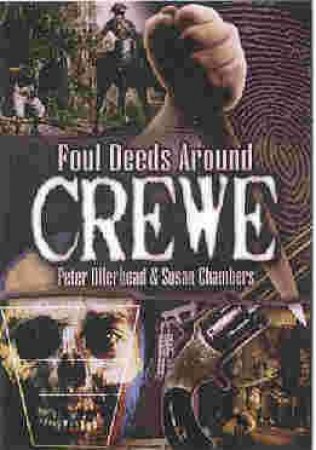 Foul Deeds Around Crewe by OLLERHEAD & CHAMBERS