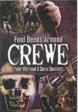 Foul Deeds Around Crewe