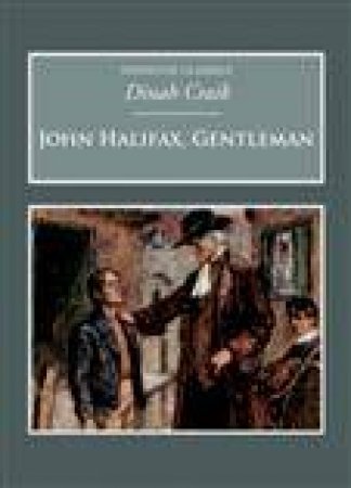 John Halifax, Gentleman by Dinah Craink