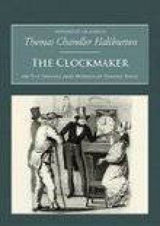 Clockmaker by THOMAS CHANDLER HALIBURTON