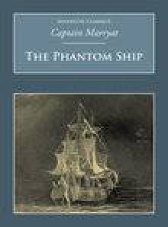 Phantom Ship by CAPTAIN FREDERICK MARRYAT