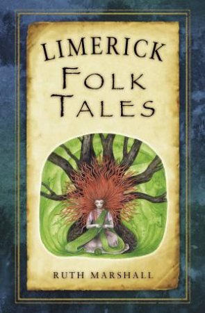 Limerick Folk Tales by RUTH MARSHALL