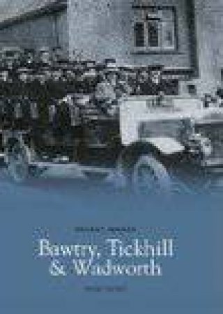 Bawtry, Tickhill & Wadworth by PETER TUFFREY