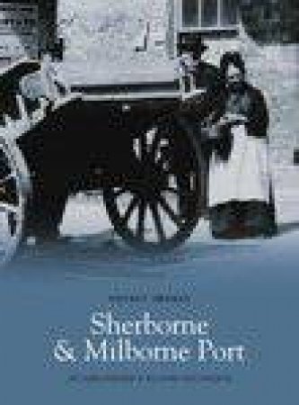 Sherbourne and Milbourne Port by RICHARD BREWER