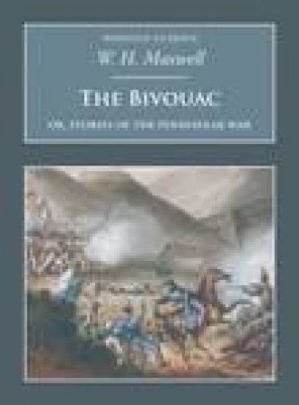 Bivouac by W H MAXWELL