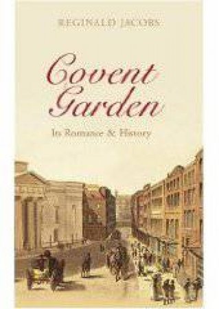 Covent Garden by Reginald Jacobs