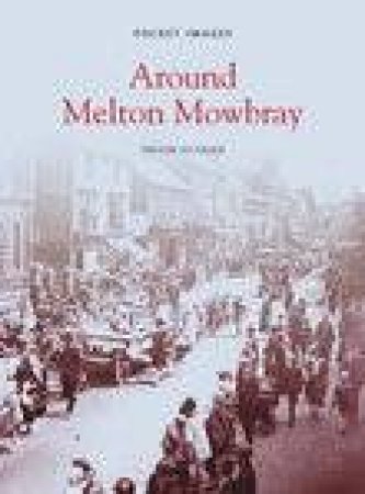 Melton Mowbray by TREVOR HICKMAN