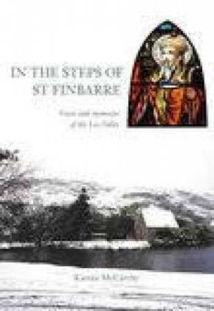 In the Steps of St Finbarre by KIERAN MACCARTHY