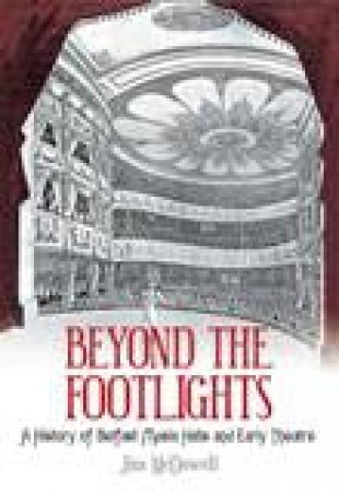 Beyond the Footlights by JIM MCDOWELL