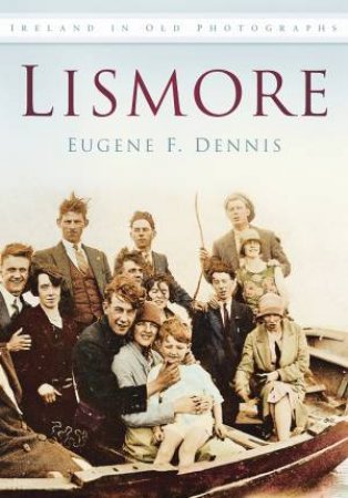 Lismore by EUGENE F DENNIS