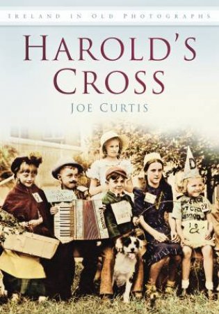 Harold's Cross by JOSEPH CURTIS