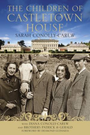 Children of Castletown House by SARAH CONNOLLY-CAREW