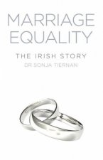 Marriage Equality The Irish Story