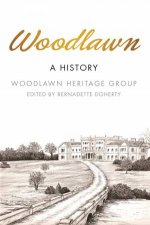 Woodlawn A History