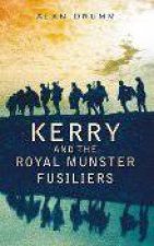 Kerry and the Royal Munster Fusiliers