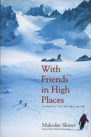 With Friends In High Places by Malcom Slesser