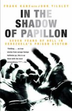 In The Shadow Of Papillon