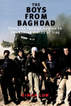 Boys From Baghdad by Simon Low