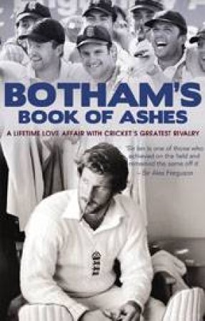 Botham's Book of the Ashes by Ian Botham