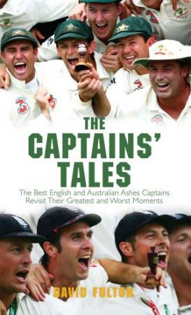 The Captains' Tales by David Fulton